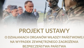 Prezydent skierował do Sejmu projekt ws. wzmacniania zdolności państwa do przeciwdziałania zagrożeniom