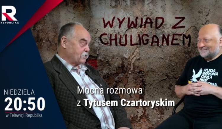 TV Republika: W „Wywiadzie z Chuliganem” o godz. 20:50 Piotr Lisiewicz rozmawiać będzie z Tytusem Czartoryskim
