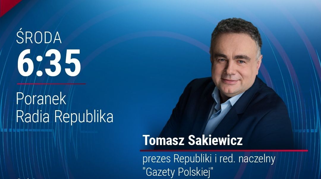 Tomasz Sakiewicz w Radiu Republika