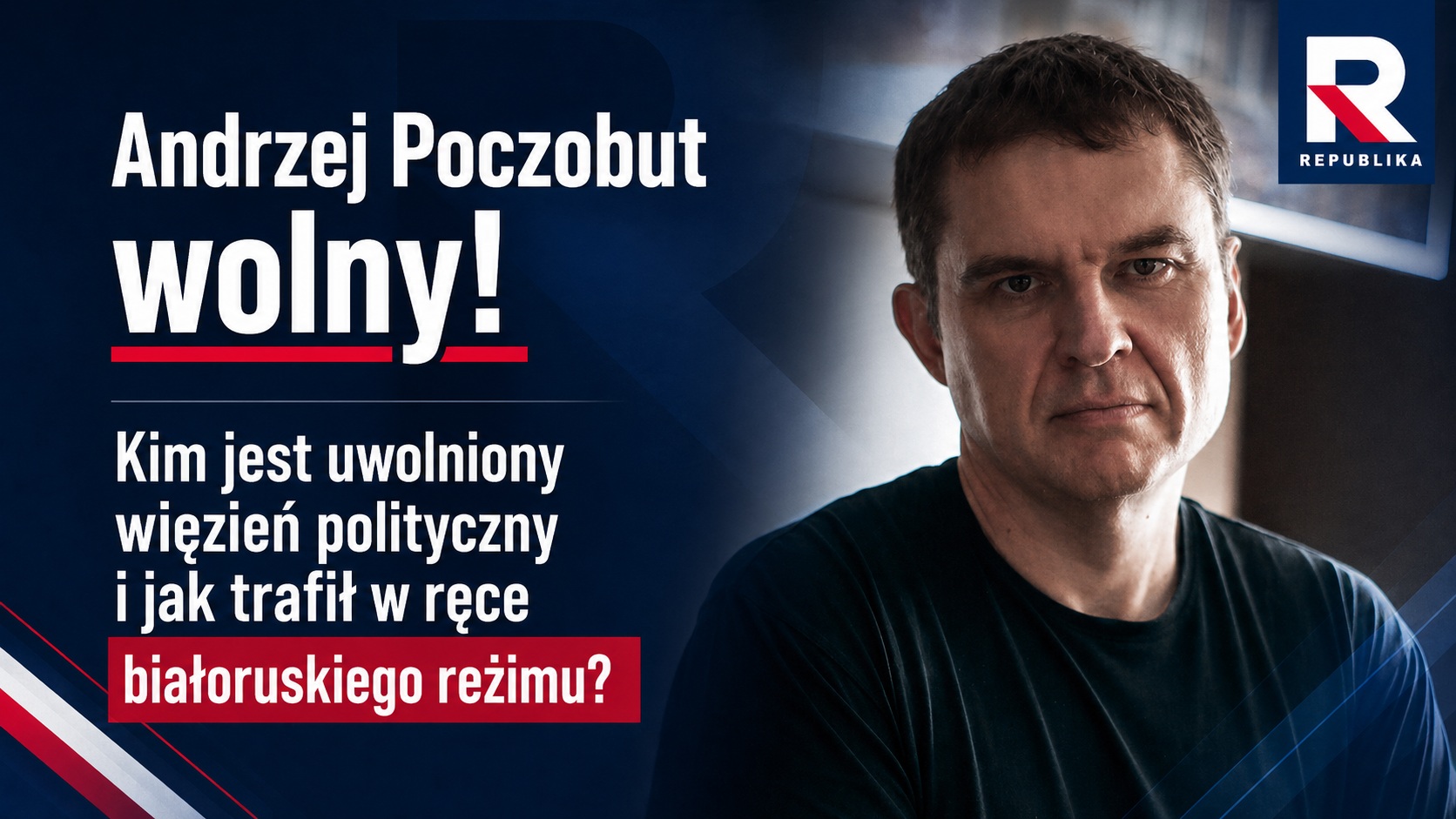 Andrzej Poczobut wolny. Kim jest uwolniony więzień polityczny i jak trafił w ręce białoruskiego reżimu?