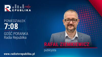 ziemkiewicz, radio republika