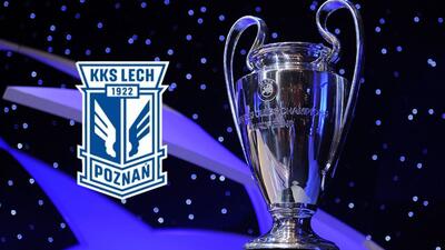 Lech Poznań Liga Mistrzów