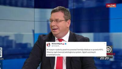 Michał Wójcik za komisją śledczą w sprawie KPO