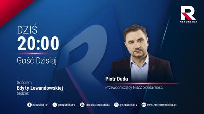 Piotr Duda, przewodniczący "Solidarności" niedzielnym gościem Republiki