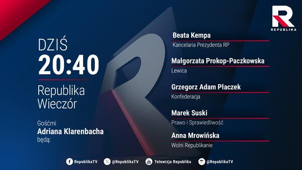 Republika. O godz. 20:40 Zapraszamy na Republika Wieczór