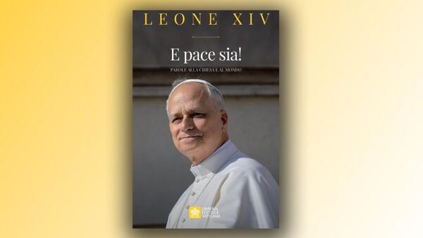 Ta cenna książka gromadzi pierwsze przemówienia papieża Leona XIV