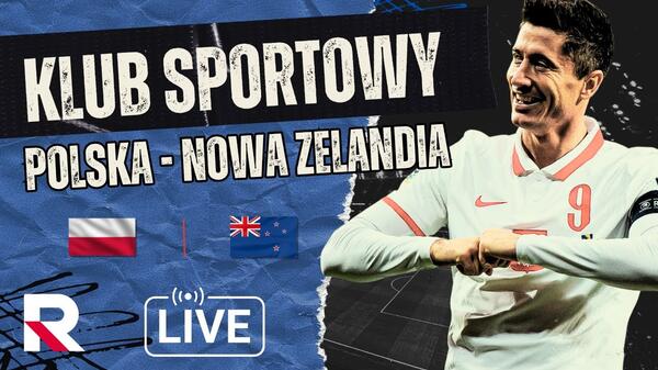 Od 20:30 Klub Sportowy w Republice przed meczem Polska – Nowa Zelandia