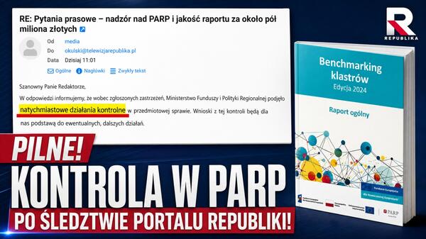 PILNE! Kontrola w PARP po śledztwie portalu Republiki
