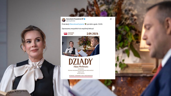 Dziś finał Narodowego Czytania. Para Prezydencka zaprasza na wspólną lekturę „Dziadów”