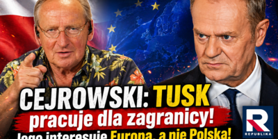 CEJROWSKI: TUSK pracuje dla zagranicy! Jego interesuje Europa, a nie Polska! | Cejrowski w Republice