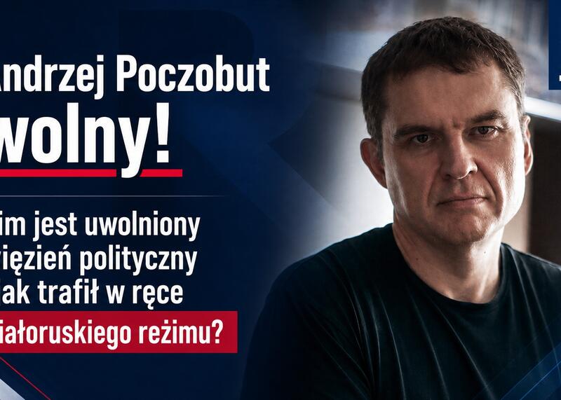 Andrzej Poczobut wolny. Kim jest uwolniony więzień polityczny i jak trafił w ręce białoruskiego reżimu?